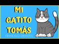 Mi Gatito Tomás - Música Cristiana Para Niños