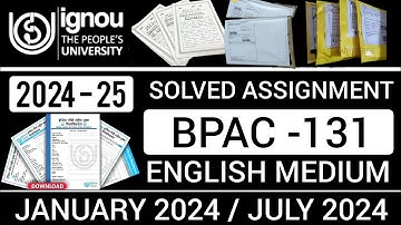 BPAC 131 SOLVED ASSIGNMENT 2024-25 IN ENGLISH | BPAC 131 SOLVED ASSIGNMENT JANUARY 2024 - JULY 2024
