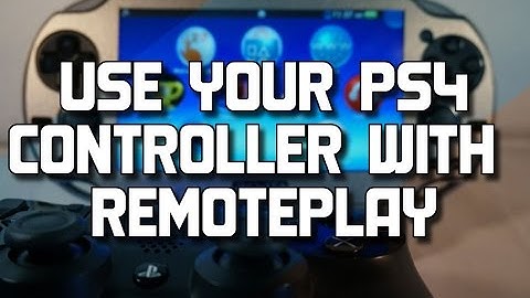 How To Use Ps4 Controller With RemotePLay