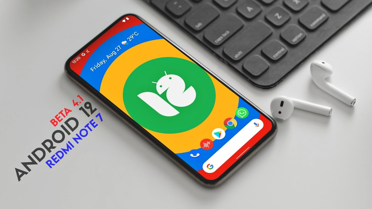 Android 12 Beta 4.1 Update on Redmi Note 7 | Pixel 5 Port for Redmi ...