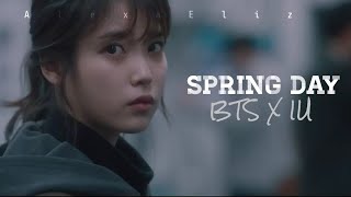 SPRING DAY || BTS X IU || [FMV] #springday #AlexaEliz