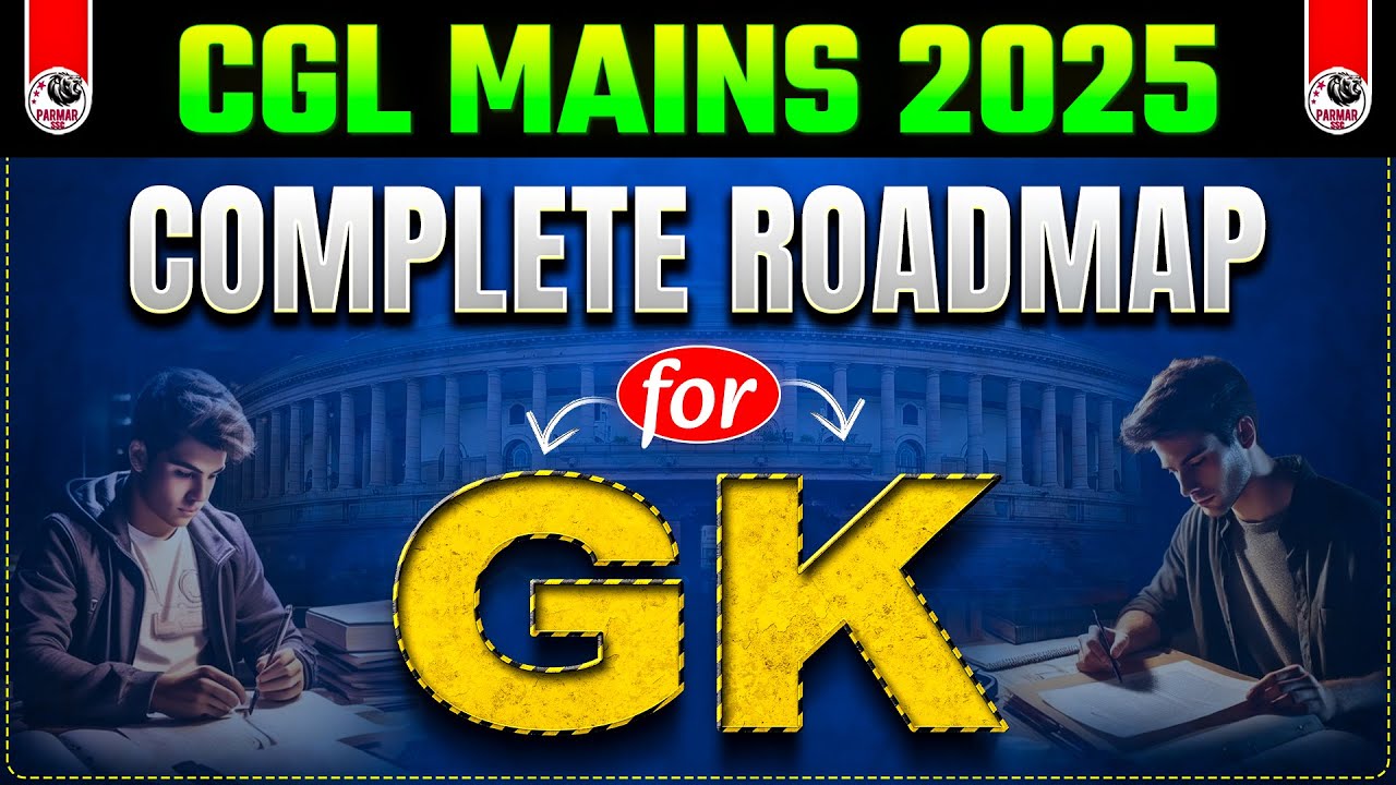 COMPLETE ROADMAP FOR SSC CGL MAINS 2025 - YouTube