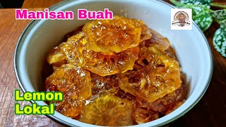 Lemon Lokal Murah Banget, Cuma Dijadikan Manisan