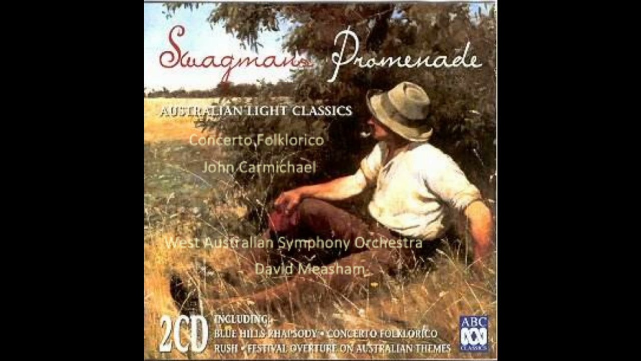 CONCERTO FOLKLORICO - John Carmichael - Wes Australian Symphony Orchestra/David Measham