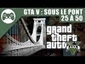 Gta v  guide des cascades sous le pont 26  50 1080p