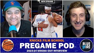 PREGAME POD | 2023-24 Knicks Exit Interview w/ Benjy Ritholtz