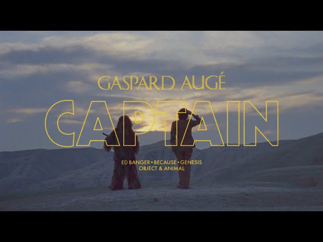 Gaspard Augé & Justice - Captain