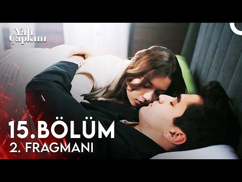 Yalı Çapkını 15. Bölüm 2. Fragmanı | Seyran Hamile Desem...