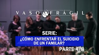¿CÓMO ENFRENTAR EL SUICIDIO DE UN FAMILIAR? PARTE 4 / 8