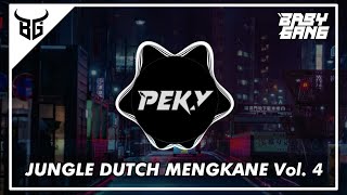 DJ JUNGLE DUTCH MENGKANE Vol. 4 REMIX 2023