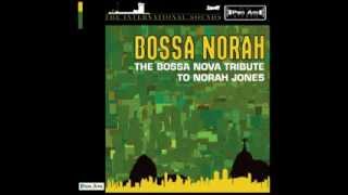 Video thumbnail of "Carnival Town - Bossa Norah: The Bossa Nova Tribute to Norah Jones"