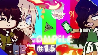 COMPILE DE CONNERIES #15 // ft. @kio190 and @Sumako // GACHA