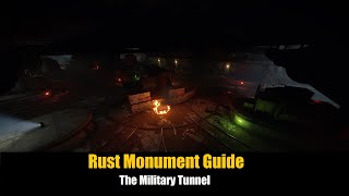 Rust Monument Guide - The Military Tunnel