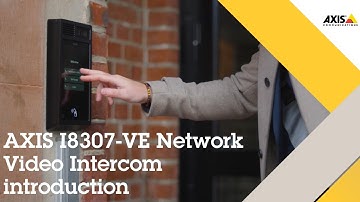 AXIS I8307-VE Network Video Intercom introduction