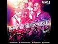 Melodeek Live Vol 1 Mix By Dj Mad
