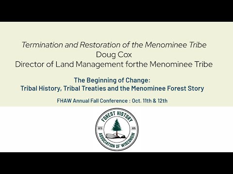 Termination and Restoration of the Menominee Tribe