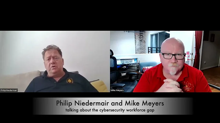 Mike Meyers and Philip Niedermair talking about the cybersecurity workforce gap