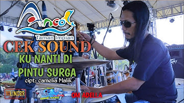 KU NANTI DI PINTU SURGA// cipt-camelia Malik//instrumental om Adella Ancol 2020
