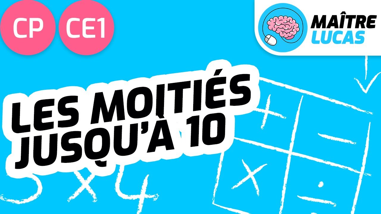 Les moitiés jusqu'à 10 CP - CE1 - Cycle 2 - Maths - YouTube