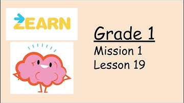 Zearn - Grade 1, Mission 1, Lesson 19