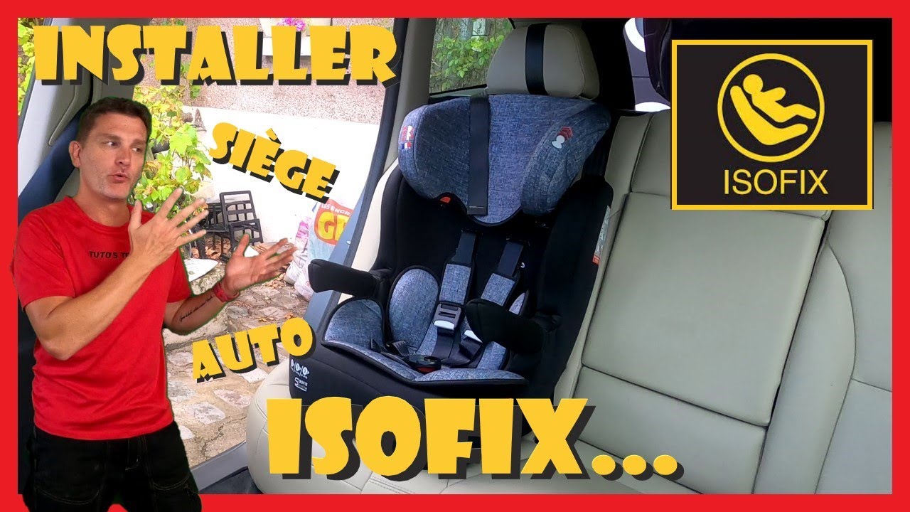 Comment installer un siège-auto isofix pour bébé – FAMILIB