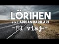 LÖRIHEN: El Viaje Feat. Adrian Barilari (Videoclip Oficial)