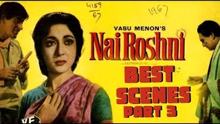 Nai Roshni best scene 3 | Nai Roshni Movie Clips | Mala Sinha | Raaj Kumar