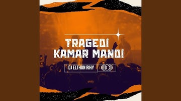 Tragedi Kamar Mandi (Remix)