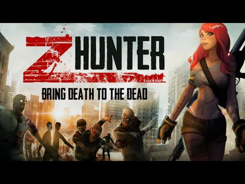 Z Hunter - War of The Dead Android GamePlay Trailer (HD)