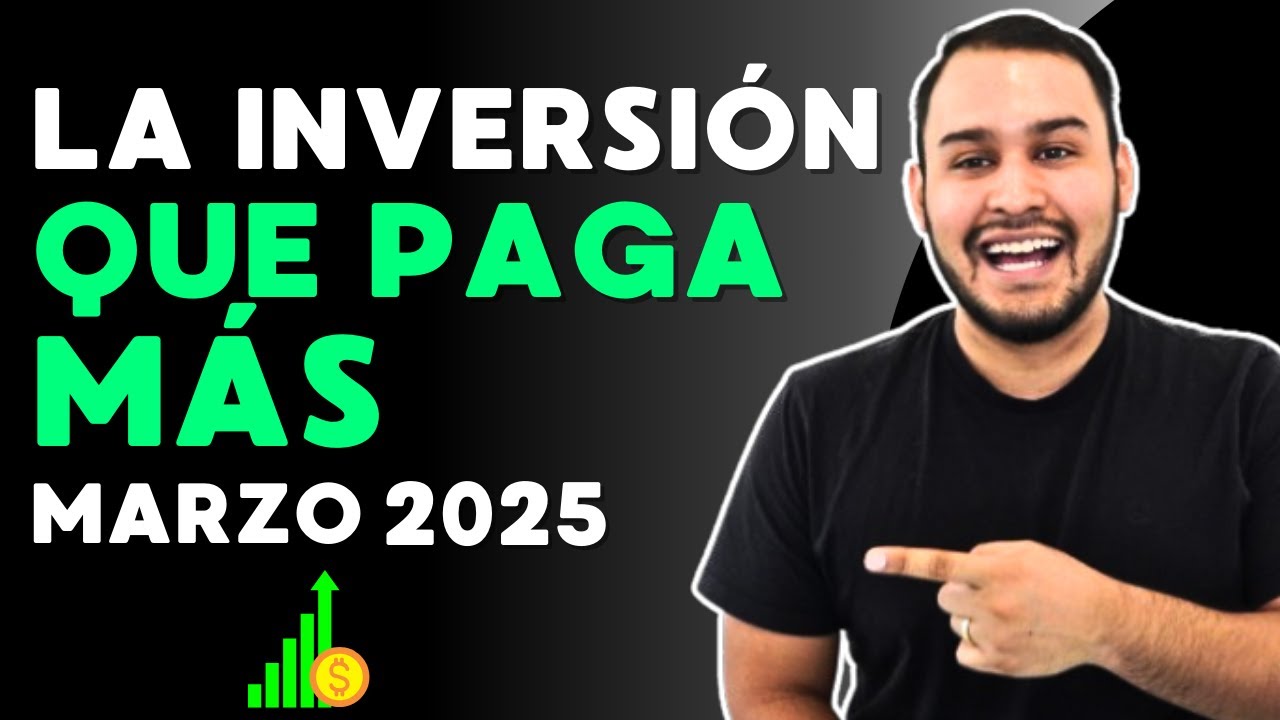 LA INVERSIÓN de renta fija que MÁS PAGA a MARZO 2025 🚀 - YouTube