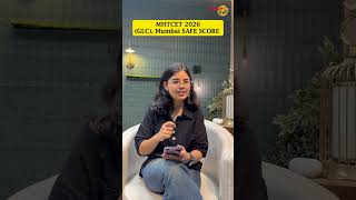 GLC Mumbai Safe Score 2026 | MHT CET Law Cut Off for Admission in GLC Mumbai