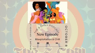 *Viewers Choice* Blaxploitation & Chill: The Origins of Black Cinema