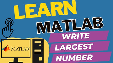 How To Write A Largest Number Program With Matlab