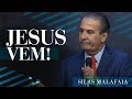 Pastor Silas Malafaia  – Jesus Vem!