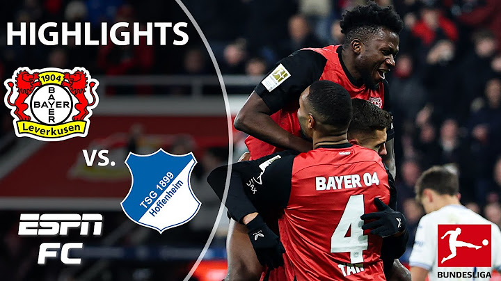 HEATED BATTLE 🔥 Bayer Leverkusen vs. Hoffenheim | Bundesliga Highlights | ESPN FC