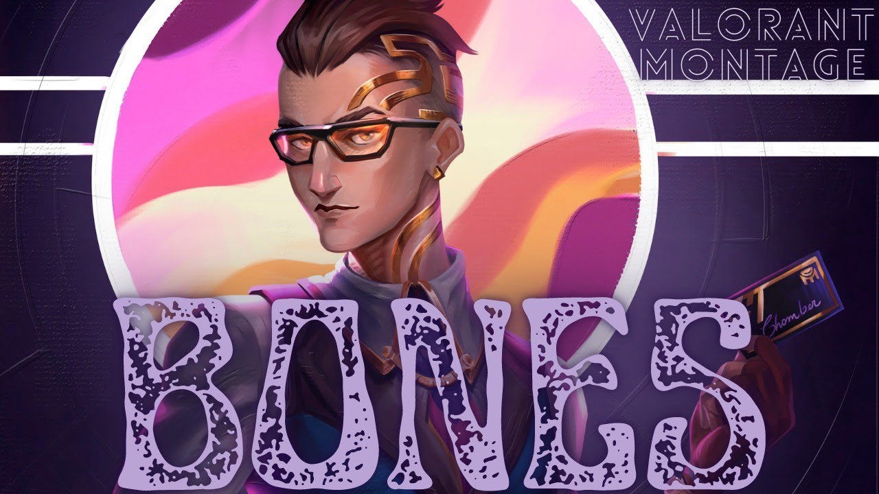 BONES💀 VALORANT EDIT