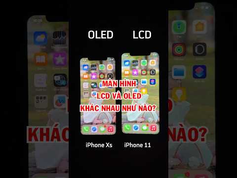Video: OLED có tốt hơn điện thoại LCD?