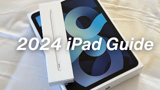 2024 iPad Guide | apps, accessories, tips