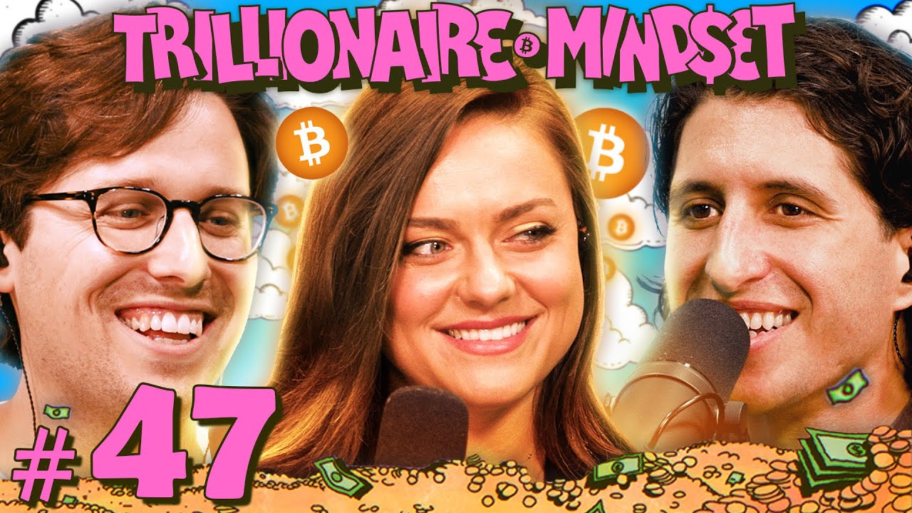 Is Bitcoin Really the Future? ft. Natalie Brunell | Trillionaire Mindset - Episode 47
