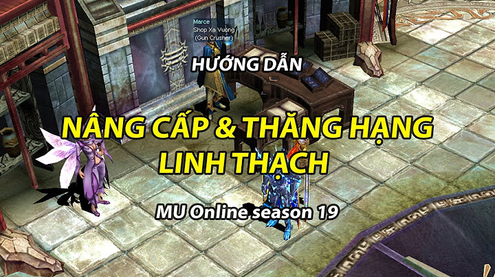 Hướng dẫn chơi tiên nữ trong mu năm 2024