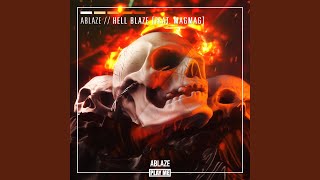 Hell Blaze (feat. MagMag)