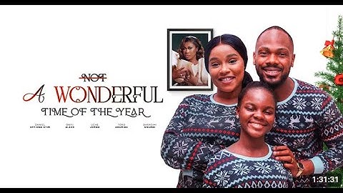 NOT A WONDERFUL TIME OF THE YEAR - Etim Effiong, Onyii Alex, Uche Jombo Latest 2024 Nigerian Movie