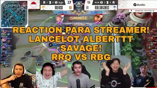 REACTION PARA STREAMER SAAT MELIHAT LANCELOT ALBERTT SAVAGE! || RRQ HOSHI VS REBELLION GFLX