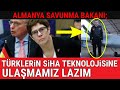 Almanya Savunma Bakanı "Türklerin SİHA'larına Yetişmemiz Lazım."