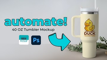 Stop Wasting Time! Automate Your 40 oz Tumbler Mockups FAST (Step-by-Step Tutorial)