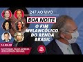 Boa Noite 247 (15.9.20) - O fim melancólico do Renda Brasil