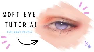How to draw soft eyes (for dummies)