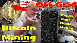 Off-Grid Bitcoin Mining With Excess Power From Your Solar And Battery Worth Or Waste?