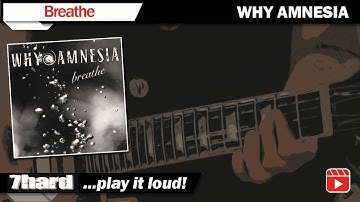 WHY AMNESIA    "Breathe" Official Video