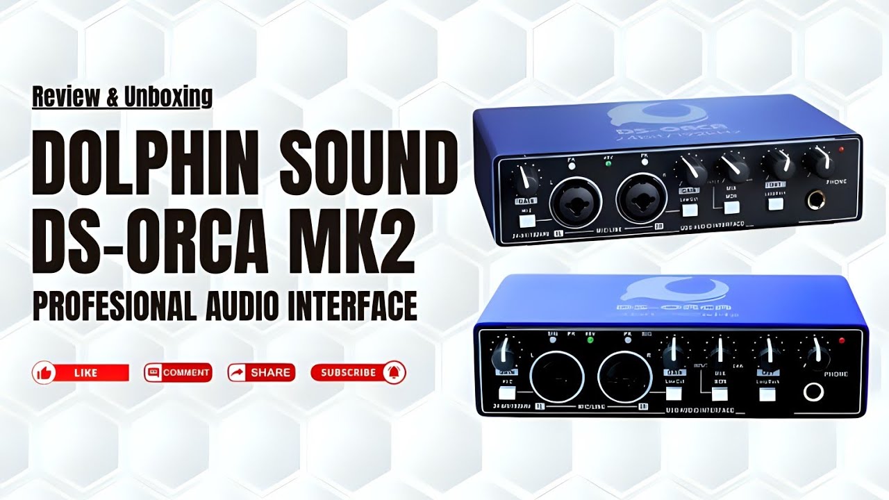 Review & Unboxing Soundcard Dolphin Sound DS ORCA MK2. Audio Interface ...